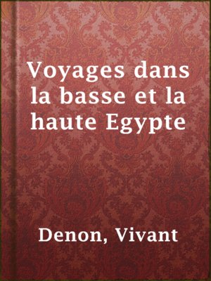 cover image of Voyages dans la basse et la haute Egypte
